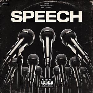 SPEECH (feat. ROOPAM Dhillon) (Explicit)