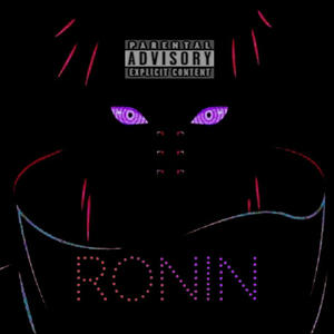 Ronin (Explicit)