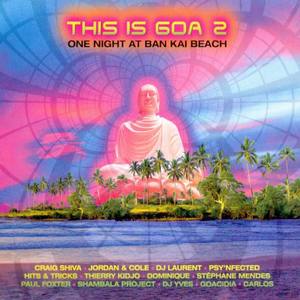 This Is Goa Vol. 2 (One Night at Ban Kai Beach)