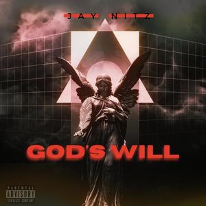 God's Will (Explicit)
