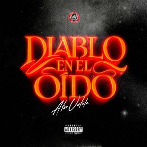 Diablo En El Oido (Explicit)