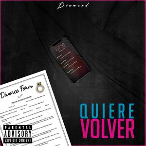 Quiere Volver (Explicit)