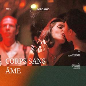 corps sans âme
