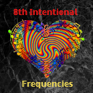 8th Intentional Frequencies (Explicit)