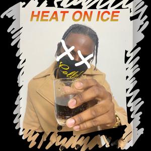 Heat On Ice (Explicit)