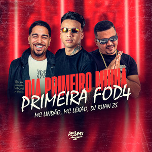 Dia Primeiro Minha Primeira Foda (Explicit)