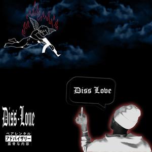 Diss Love (Explicit)