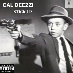 Stick Up (Explicit)