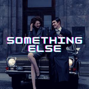 Something Else