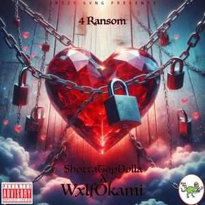 4 Ransom (feat. WxlfOkami) [Explicit]