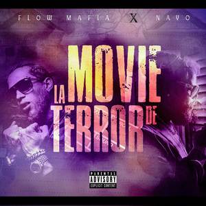 La Movie De Terror (Explicit)