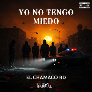 Yo No Tengo Miedo (Explicit)