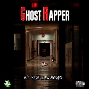 Ghost Rapper ep (Explicit)