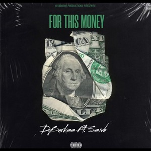 For This Money (Explicit)