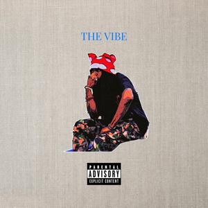 The Vibe (Explicit)