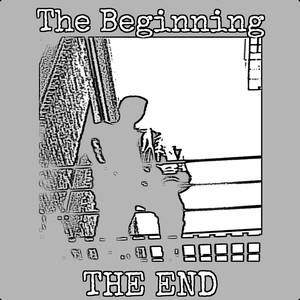 The Beginning The End (Explicit)