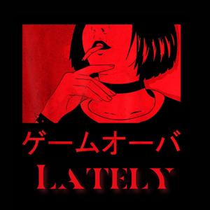 Lately (feat. 1ohmygon & RJ Pasin) (Explicit)