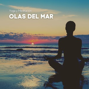 Yoga y Meditación: Olas del Mar