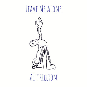 Leave Me Alone (Explicit)