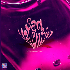 Sad Valentin (Explicit)