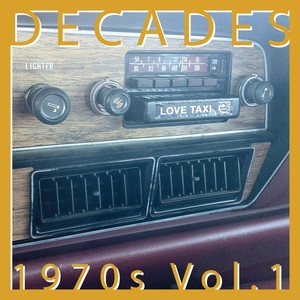 Lovetaxi Decades: 1970's, Vol. 1