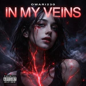 In my Veins (Explicit)