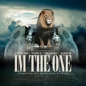 Im The One (feat. Tory C, Booski & June B) [Explicit]