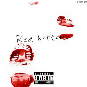 Redbottoms (feat. 1029murda) [Explicit]