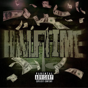 Halftime (Explicit)