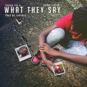 What They Say [feat. RpdLv LacSr.] (Radio Edit)