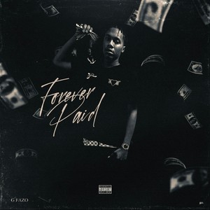 Forever Paid (Explicit)