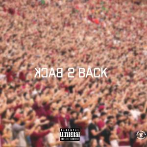 Back 2 Back (feat. SlimFrmDaWood) (Explicit)