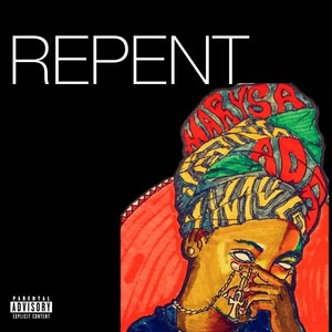 Repent (Explicit)