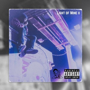 Light of Mine ii (feat. Dante M'$) [Explicit]