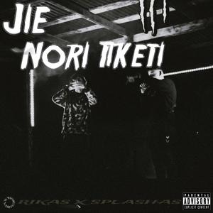 Jie Nori Tiketi