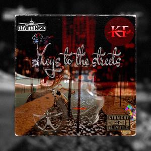 Keys To The Street (Explicit)