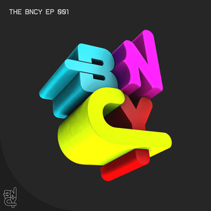 The Bncy - EP 001