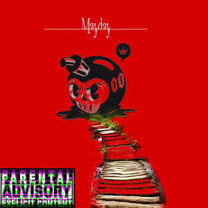 Mayday Flow (Explicit)