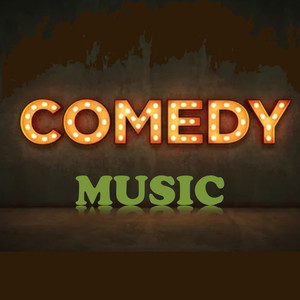 Comedy Music