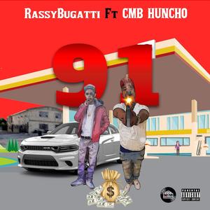 91 (feat. Rassy Bugatti) [Explicit]
