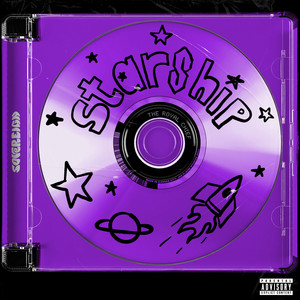 Starship (Explicit)