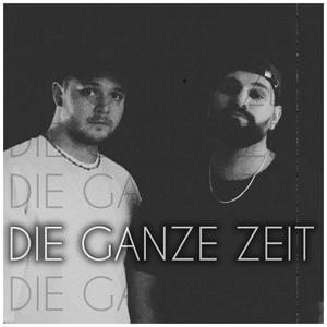 Die Ganze Zeit (feat. Deadboii)