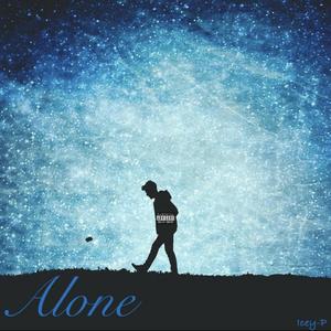 Alone(Freestyle) (Explicit)