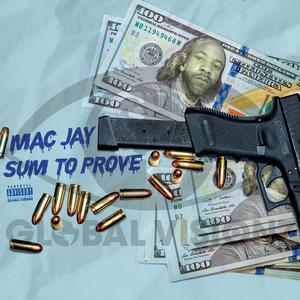 SUM 2 PROVE FREESTYLE (feat. East360) (Explicit)