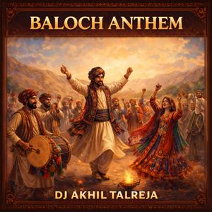 Baloch Anthem (feat. Rehman Dakait)