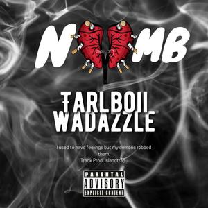 Numb (feat. Wadazzle) [Explicit]