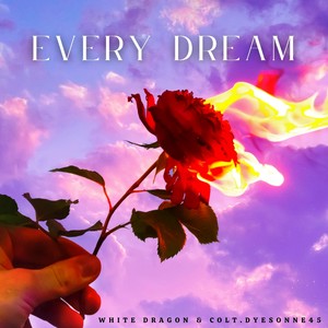 Every Dream (Explicit)