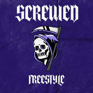 Screwed Freestyle (Explicit)