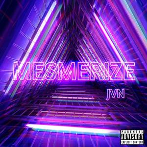 Mesmerized (Explicit)