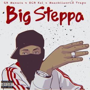 Big Steppa (Explicit)